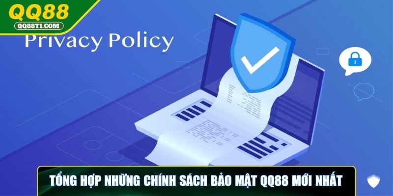 chinh-sach-bao-mat-qq88-moi-nhat-hien-nay