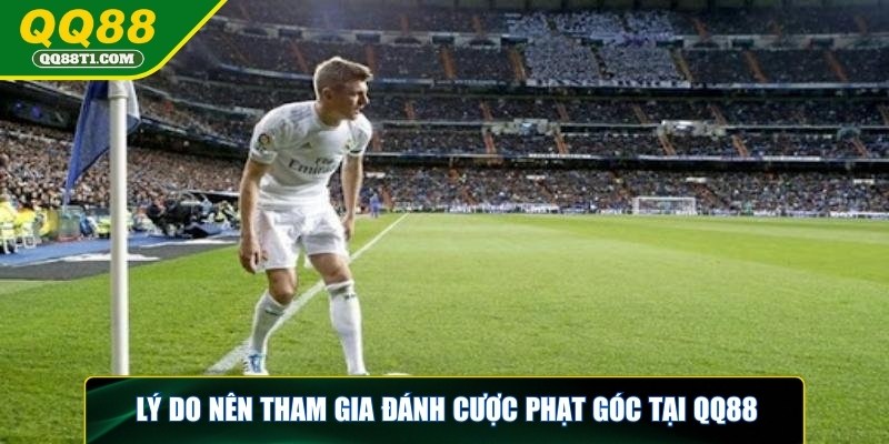keo-phat-goc-ly-do-nen-tham-gia-tai-qq88