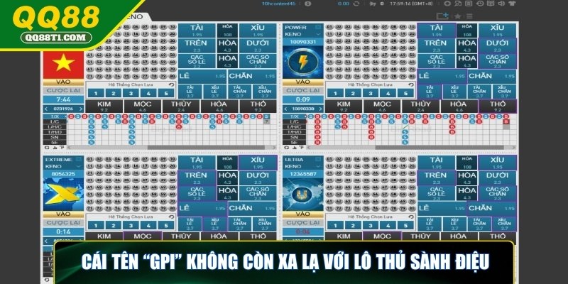 xo-so-qq88-cai-ten-“gpi”-khong-con-xa-la