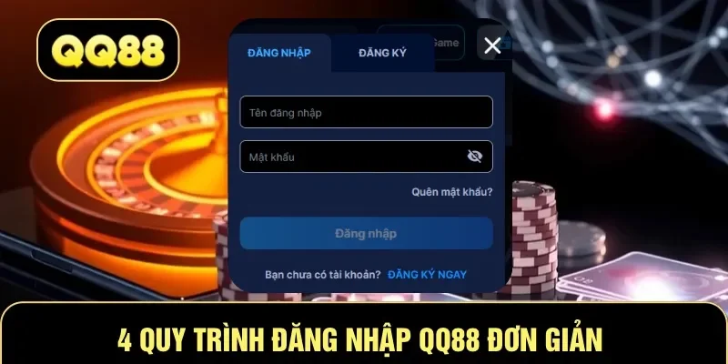 4 quy trình đăng nhập QQ88 đơn giản