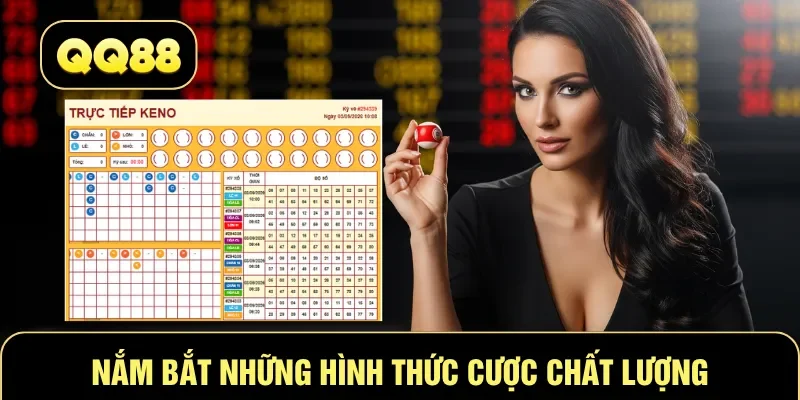 Nắm bắt những hình thức cược chất lượng của trò chơi