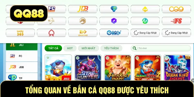 Tổng quan về bắn cá QQ88 được yêu thích