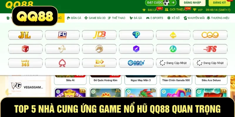 Top 5 nhà cung ứng game nổ hũ QQ88 quan trọng